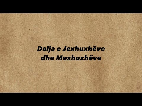 Dalja e dy fiseve (Jexhuxhët dhe Mexhuxhët)