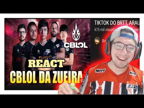 REACT - TIKTOK DO BRTT, ARAUTO DO CARIOK E PAIN CAMPEÃ - CBLOL DA ZUEIRA (FINAL)