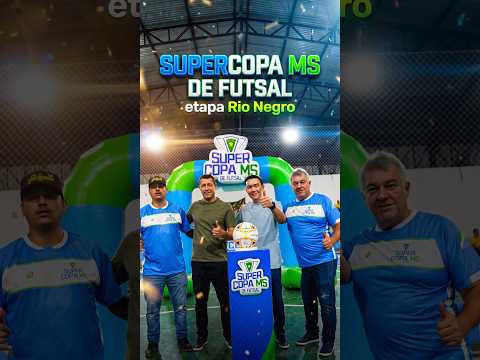 SUPERCOPA MS DE FUTSAL EM RIO NEGRO: 35 GOLS, GRANDES JOGOS E MUITA EMOÇÃO!