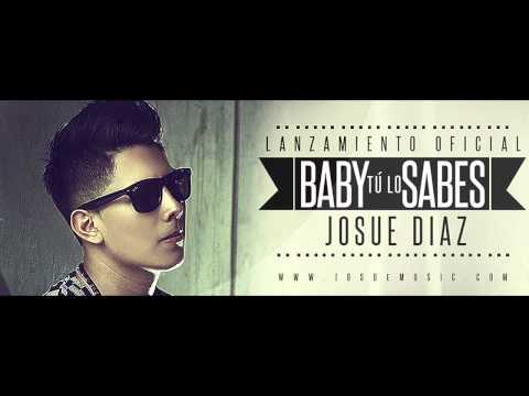 Josue Diaz - Baby Tú Lo Sabes (Cover Audio)