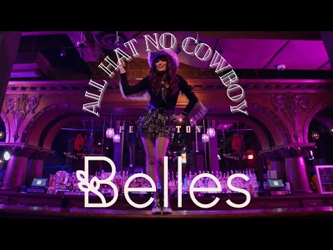 Belles - All Hat No Cowboy (Official Music Video)