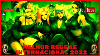 REGGAE DO MARANHO 2022 - Melhor Msica Reggae - Melhor Reggae 2022 Internacional {TOP REGGAE}