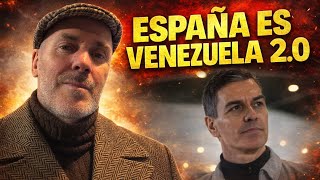 ESPAÑA ES VENEZUELA 2.0