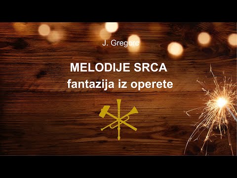 Melodije srca (fantazija iz operete) - J. Gregorc (LIVE)
