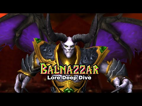 DREADLORD Balnazzar- Lore Deep Dive- World of Warcraft