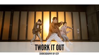 Twork It Out - Choreography by Icey