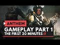 ANTHEM | Gameplay Part 1 - First 20 Minutes