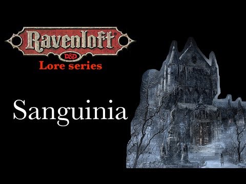 Ravenloft Lore - Sanguinia