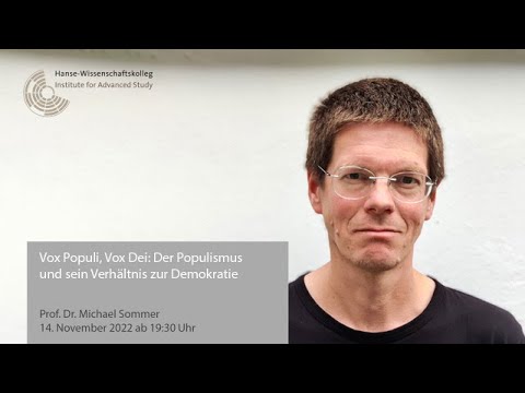 „Vox Populi, Vox Dei: Der Populismus und sein Verhältnis zur Demokratie“ mit Prof. Dr. M. Sommer