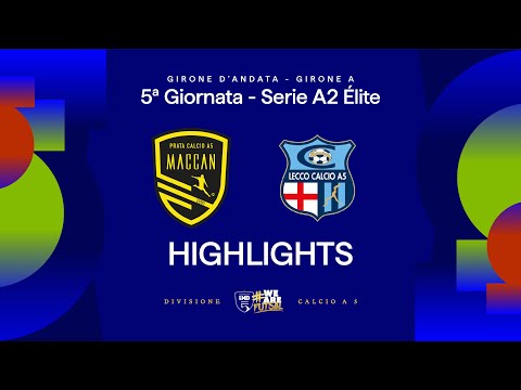 Maccan Prata-Lecco 5-3 | Goals and highlights | Matchday 5 | Serie A2 Elite 2025/2026 - Group A