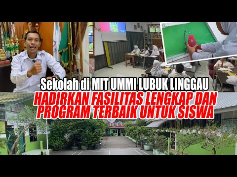MIT Ummi Lubuk Linggau, Fasilitas Lengkap & Program Terbaik
