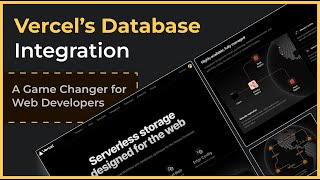 Vercel Database Integration: A Game Changer for Web Developers!