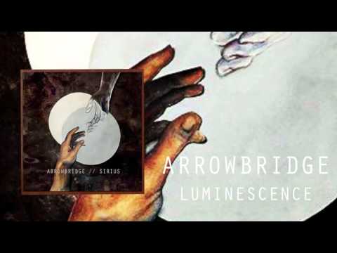 ArrowBridge - Luminescence