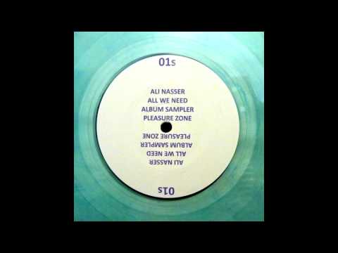 Ali Nasser - Microwait [ All We Need ] Album Sampler EP