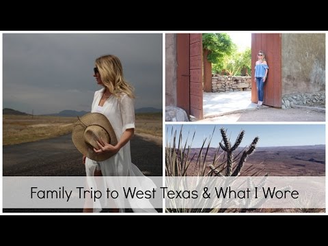 West Texas Trip & What I Wore | BusbeeStyle TV