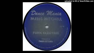 Parris Mitchell- Funk Electric
