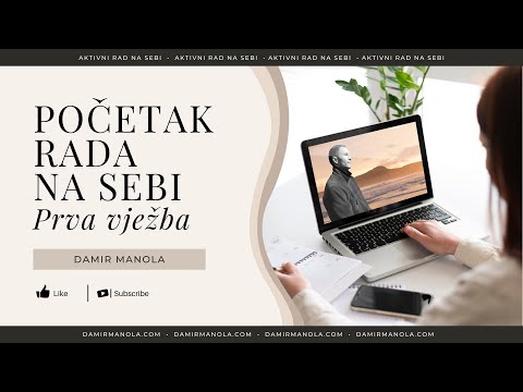 Početak Rada na Sebi: Prvi Koraci Prema Unutarnjoj Transformaciji | Damir Manola