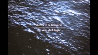 There Will Be Fireworks - Roots