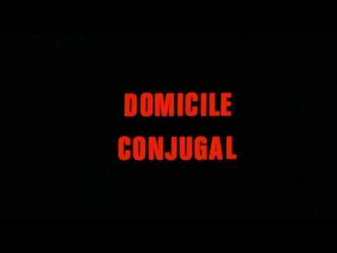 Video thumbnail for Domicile Conjugal