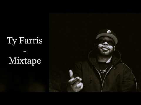 Ty Farris - Mixtape (feat. Flee Lord, Lil Fame, 38 Spesh...)