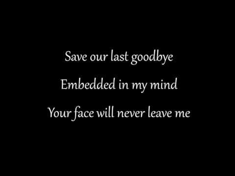 Disturbed - ''Save Our Last Goodbye'' Lyrics
