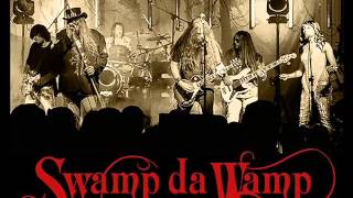 Swamp Da Wamp- Devil in my whiskey (That easy- 2015)