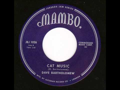 Dave Bartholomew - Cat Music