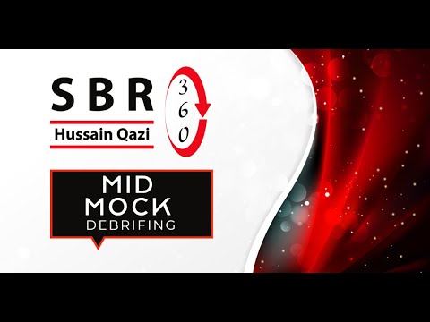 SBR Mid Mock Debriefing Part 1