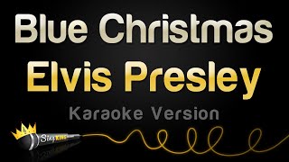 Elvis Presley - Blue Christmas (Karaoke Version)