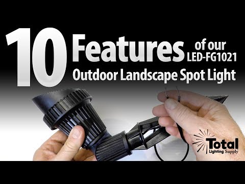 10 Features of our LED-FG1021 Outdoor Landscape Lighting Spot Light