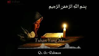 Download lagu Story WA Surah Ar Rahman mp3