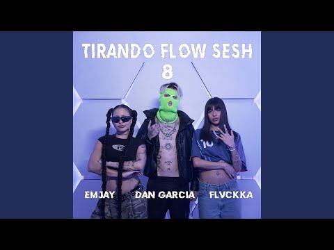 Tirando Flow Sesh #8