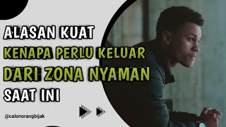 Download lagu 6 Alasan Yang Menguatkan Kita, Kenapa Harus Keluar Dari Zona Nyaman mp3 Download lagu 6 Alasan Yang Menguatkan Kita, Kenapa Harus Keluar Dari Zona Nyaman mp3