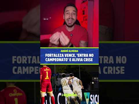 Fortaleza 'entra no campeonato' e alivia crise com 2ª vitória seguida na Série B