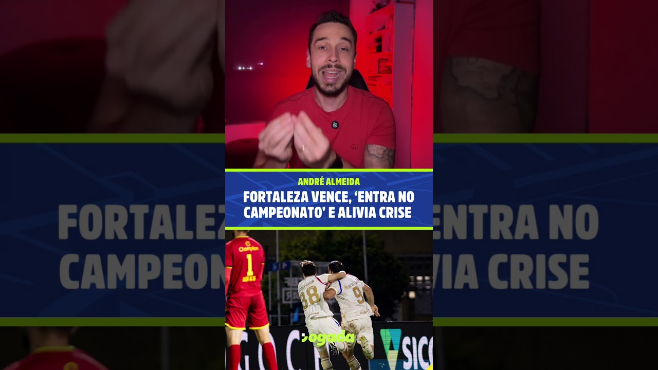 Imagem da notícia Fortaleza 'entra no campeonato' e alivia crise com 2ª vitória seguida na Série B