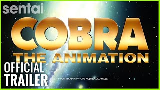 Cobra the Animation Official Trailer