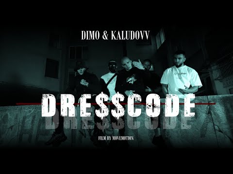 DIMO X KALUDOVV - DRESSCODE (Official Video 4K) prod.by LXRD