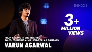 Varun Agarwal: From failing in engineering to co-founding a million-dollar company