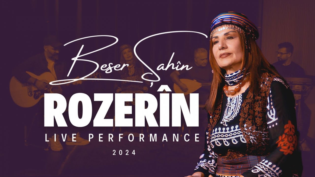 Beser Şahîn - Rozerîn