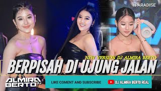 Download lagu FUNKOT - BERPISAH DI UJUNG JALAN || NEW VERSION LIVE AT PARADISE || COVER DJ ALMIRA BERTO mp3