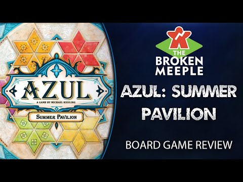Azul: Summer Pavilion Review - The Broken Meeple