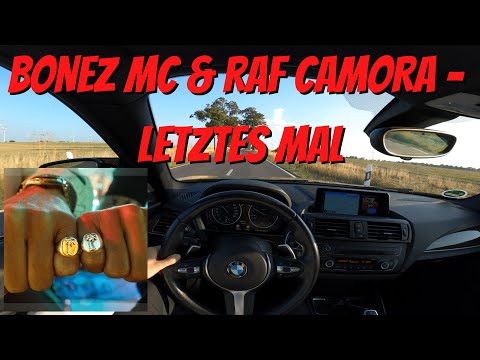 Let's Drive: BONEZ MC & RAF CAMORA - LETZTES MAL