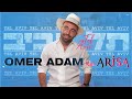 Omer Adam feat. Arisa - Tel Aviv עומר אדם עם ...