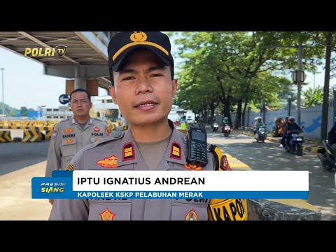 KAPOLSEK KSKP PANTAU PELABUHAN MERAK