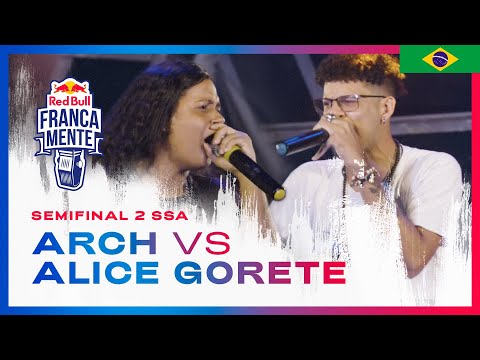 ARCH vs ALICE GORETE (semifinal) - Seletiva Regional Salvador | Red Bull FrancaMente 2022