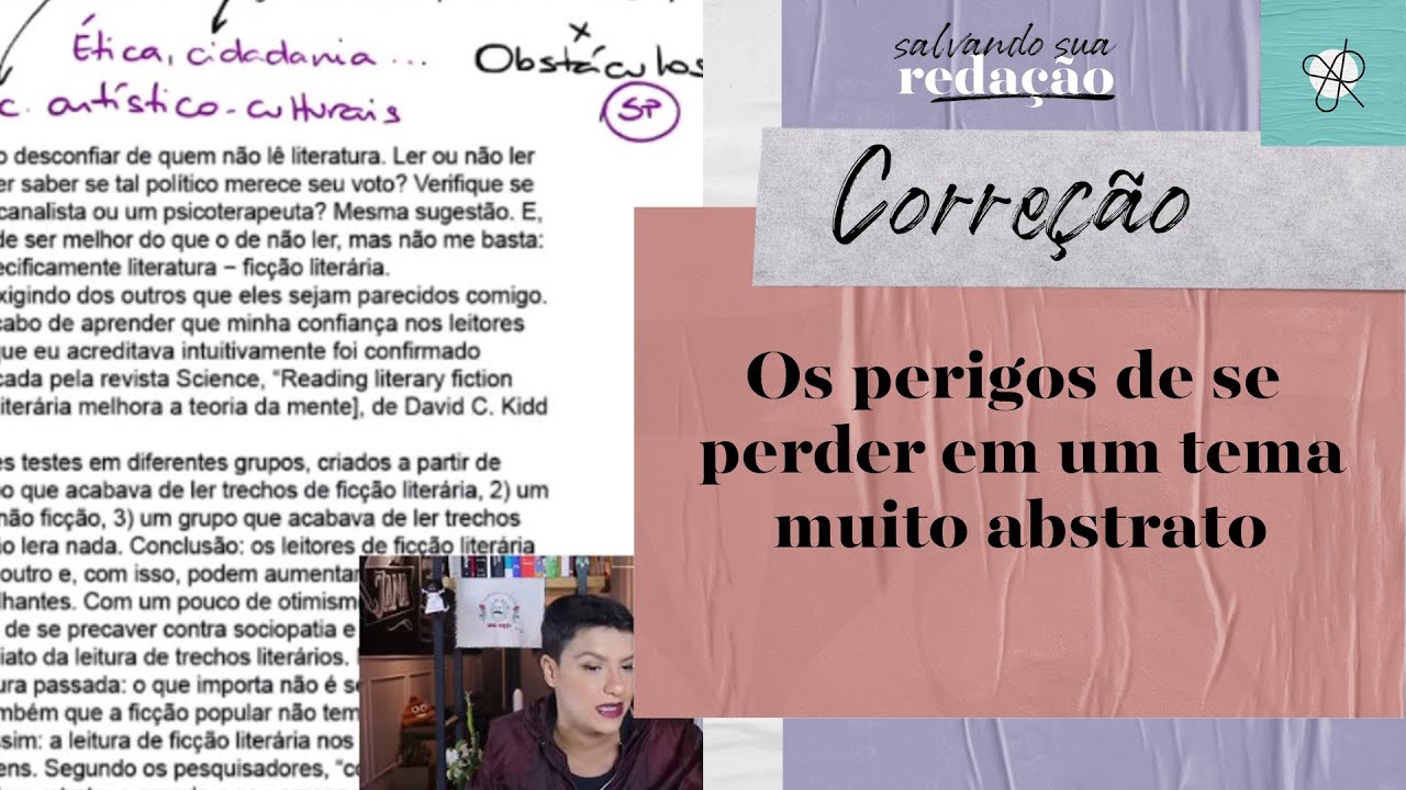 Corrigindo sua redação - O perigo de se perder em um tema abstrato |Jana Rabelo