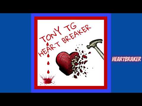 TONY TG - HEART BREAKER