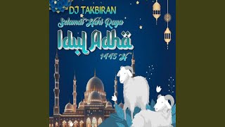 Download lagu Dj Takbiran Hari Raya Idul Adha 1445 H mp3