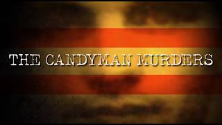 The Candyman Murders | Texas True Crime