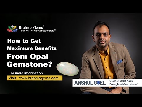 How to get maximum benefits from Opal gemstone?